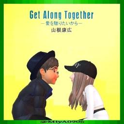 🍀Get along together/山根康広 - Song Lyrics and Music by 山根康広