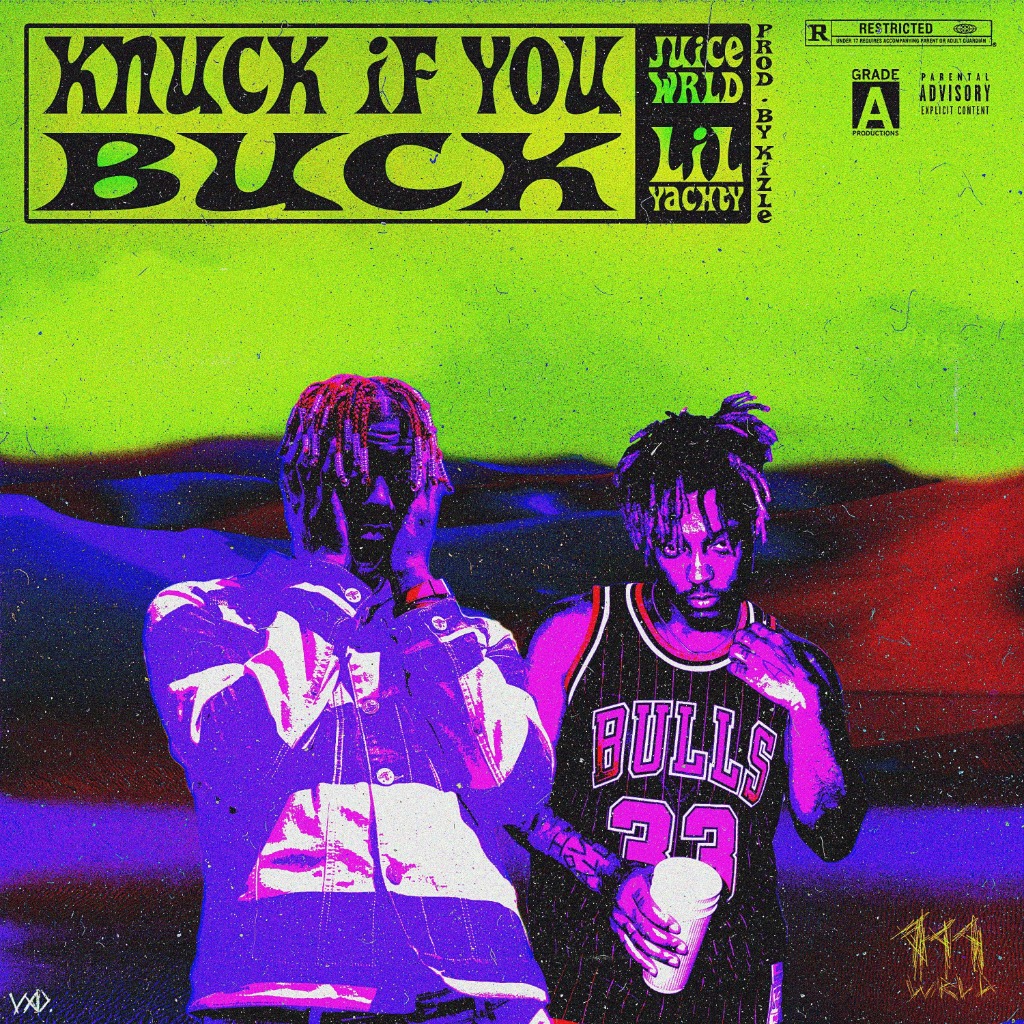 Knuck If You Buck - Song Lyrics and Music by Juice Wrld Ft. Lil Yachty ...